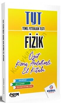 Kurul Yayıncılık TYT Fizik Özet Konu Anlatımlı El Kitabı