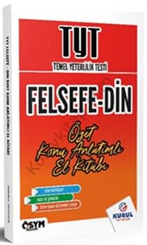 Kurul Yayıncılık TYT Felsefe Din Özet Konu Anlatımlı El Kitabı