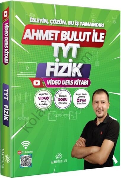 Alan Yayınları Ahmet Bulut ile TYT Fizik Video Ders Kitabı
