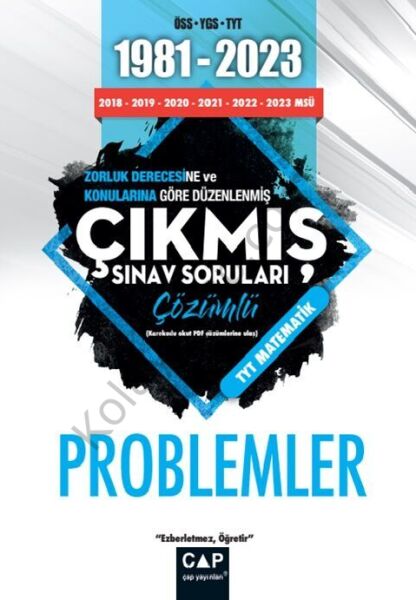 Çap Yayınları Üniversiteye Hazırlık 1981 2023 Çıkmış Sorular Problemler
