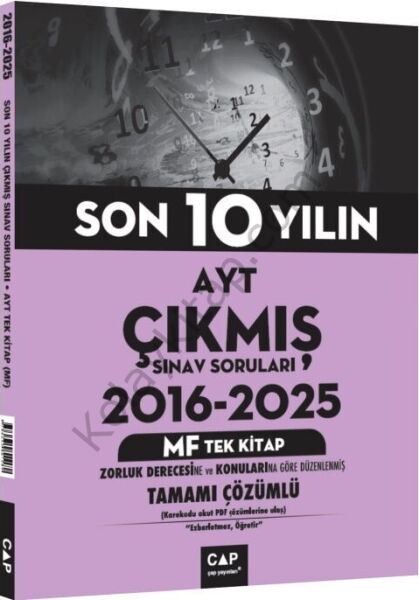 Çap Yayınları AYT MF Tek Kitap Son 10 Yılın Çıkmış Soruları 2016 2025