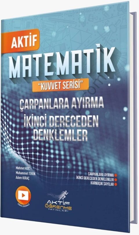 Aktif Öğrenme Matematik Çarpanlara Ayırma ve İkinci Dereceden Denklemler