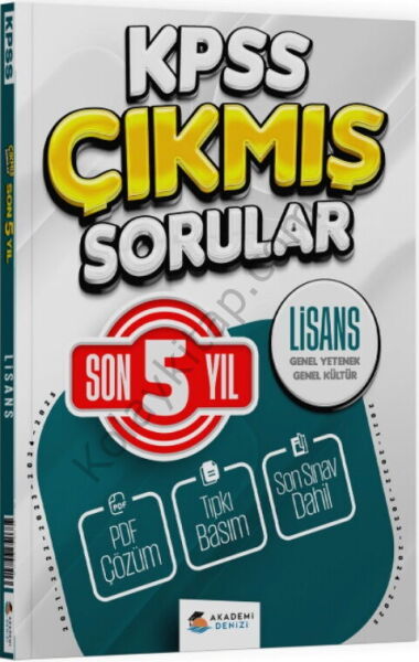 Akademi Denizi KPSS Genel Kültür Genel Yetenek Lisans Son 5 Yıl Çıkmış Sorular