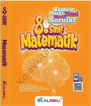 Bilal Işıklı Yayınları 8. Sınıf Matematik Kazanım Odaklı Soru Bankası